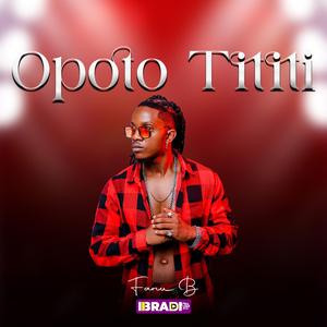 Opoto Ti Ti Ti