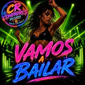 VAMOS A BAILAR cumbia sonidera