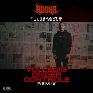 Volledig Onder Controle (feat. RBDJAN & Lange Frans) (Remix)