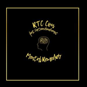 Mental Remedies (feat. Cartoon Bondurant)