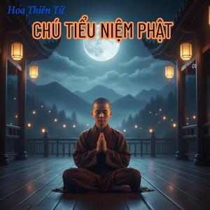 Chú Tiểu Niệm Phật