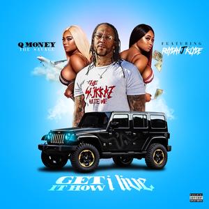 Get It How I Live (feat. Rydah j Klyde) (Live)