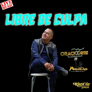 Libre de Culpa (En Vivo) [feat. Banda Aguilas]
