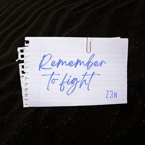 Remember to Fight