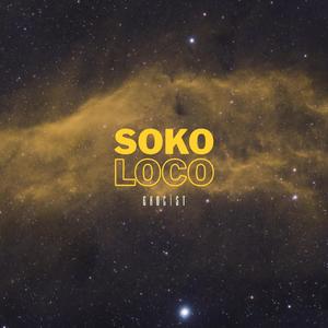 SOKO LOCO (feat. EXOCÍST)