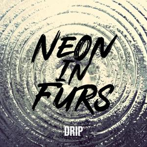 Drip