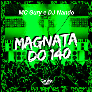 Magnata do 140