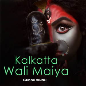 Kalkatta Wali Maiya