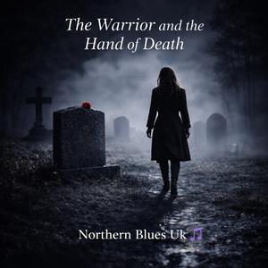 The Warrior and the Hand of Death