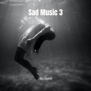 Sad Music 3
