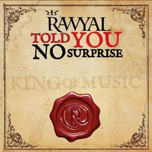 TOLD YOU (NO SURPRISE) (Raw-Version)