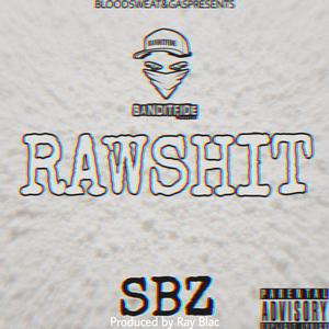 Raw Shit