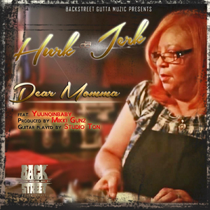 Dear Momma (feat. Yuunqin Baby)