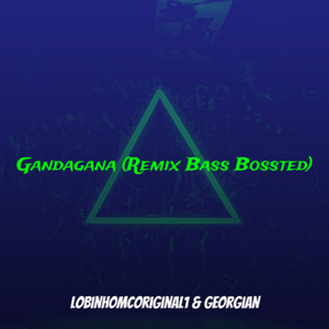 Georgian Gandagana - Remix Bass Bossted