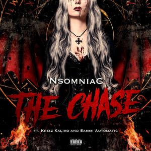 The Chase (feat. Krizz Kaliko & Sammi Automatic)