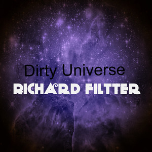 Dirty Universe
