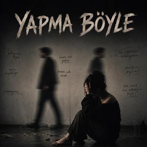 Yapma Böyle