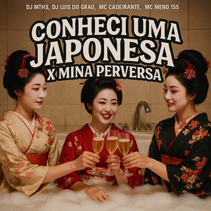 Conheci uma Japonesa X Mina Perversa