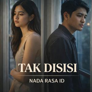 TAK DISISI (feat. RARAF RAYHAN)