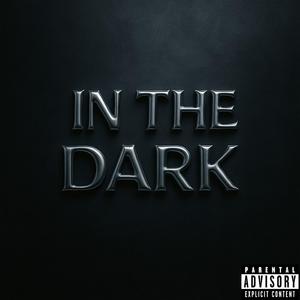 IN THE DARK