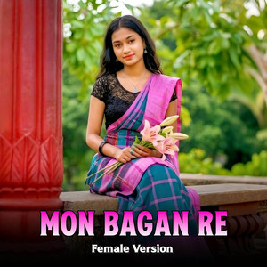 Mon Bagan Re Female Version