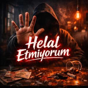 Helal Etmiyorum