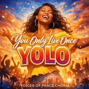 You Onky Live Once YOLO