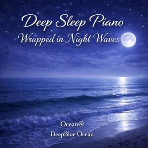 眠りの入口に立つ海