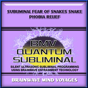 Subliminal Fear of Snakes Snake Phobia Relief - Silent Ultrasonic Track