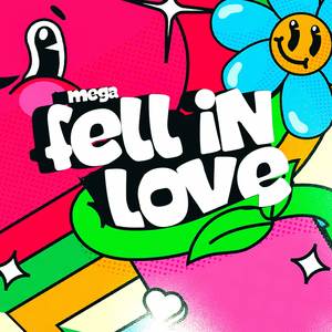 MEGA FELL IN LOVE