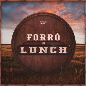 Forró do LUNCH
