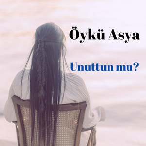 Unuttun Mu?