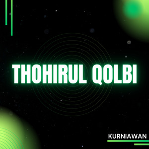THOHIRUL QOLBI