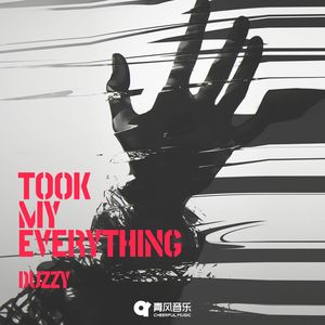 took my everything