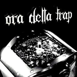 Ora Della TRAP (feat. KCARLETTO)