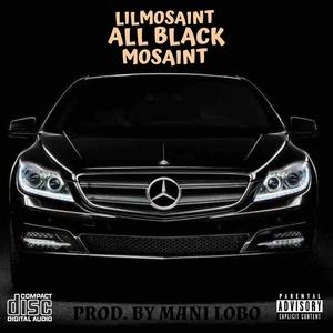 All Black (feat. Mosaint)