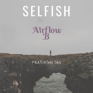 Selfish (feat. J.A.S)