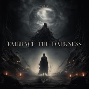 Embrace The Darkness