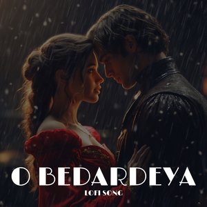 O Bedardeya - Lofi