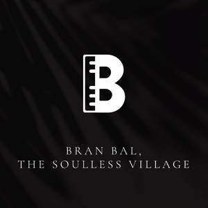 Bran Bal, the Soulless Village (From "Final Fantasy IX Piano Collections")