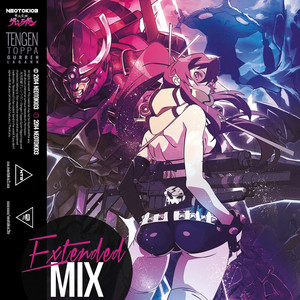 Tengen Toppa Gurren Lagann (Extended Mix)