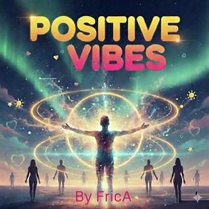 Positive Vibes