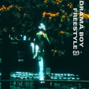 Drama Boy Freestyle