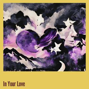 In Your Love