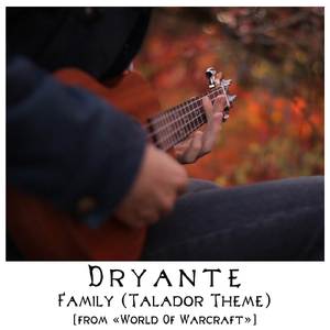 Family (Talador Theme) [From "World Of Warcraft"]