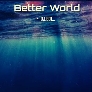 Better World