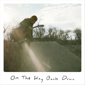 On the Way Back Down