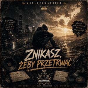Znikasz, żeby przetrwać