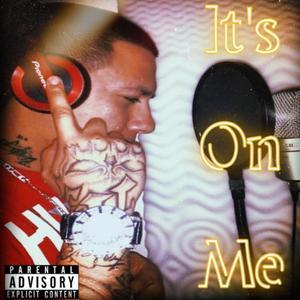 It’s On Me