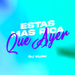 Mas Rica Que Ayer (Remix)